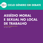 Sessão sobre «Assédio Moral e Sexual no Local de Trabalho» (29 nov., Lisboa)