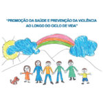 1º Seminário «Promoção da Saúde e Prevenção da Violência ao longo do Ciclo de Vida», em Odivelas