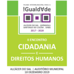 2º Encontro «Cidadania e Direitos Humanos»