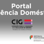 CIG lança Portal Violência Doméstica