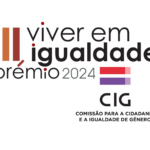 prémio viver em igualdade 2024. comissão para a cidadania e a igualdade de género